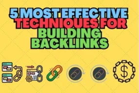 5-Most-Effective-Techniques-for-Building-Backlinks-for-Your-Website